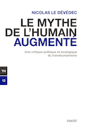 Mythe de l'humain augmenté (Le)